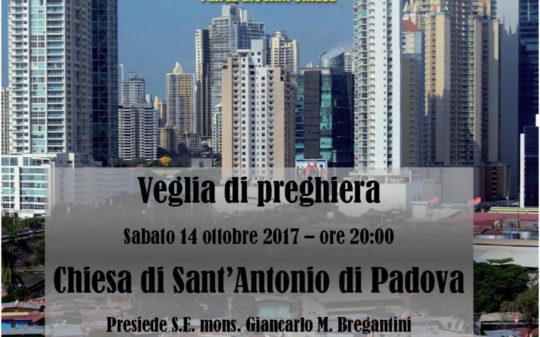 Veglia di preghiera 14 ottobre 2017 – Giornata Missionaria Mondiale